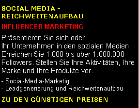 Metin Kutusu: SocIal MedIa - ReIchweItenaufbau&nbsp;Influencer MarketIng Pr�sentieren Sie sich oder Ihr Unternehmen in den sozialen Medien. Erreichen Sie 1.000 bis �ber 1.000.000 Followers. Stellen Sie Ihre Aktivit�ten, Ihre Marke und Ihre Produkte vor.- Social-Media-Marketig - Leadgenerierung und ReichweitenaufbauZU DEN G�NSTIGEN PREISEN